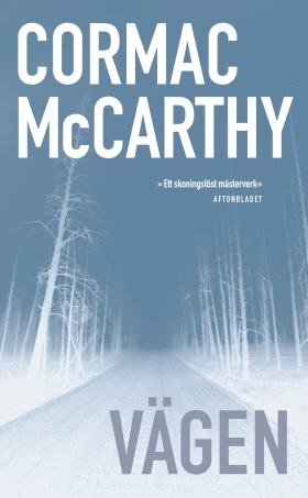 Cormac McCarthy - Vagen