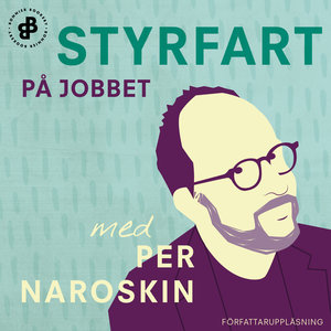 Styrfart på jobbet per naroskin