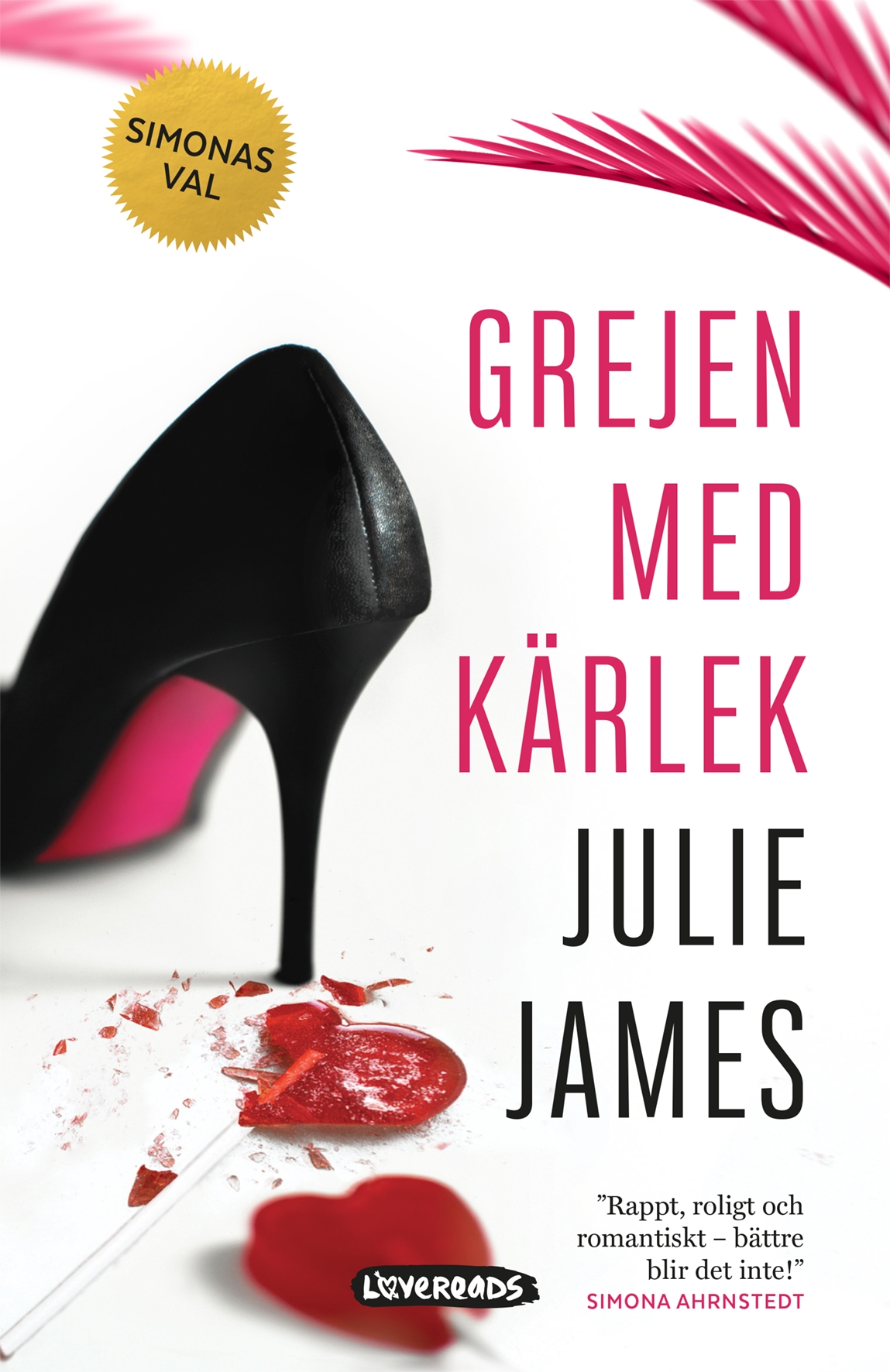Grejen med kärlek av Julie James