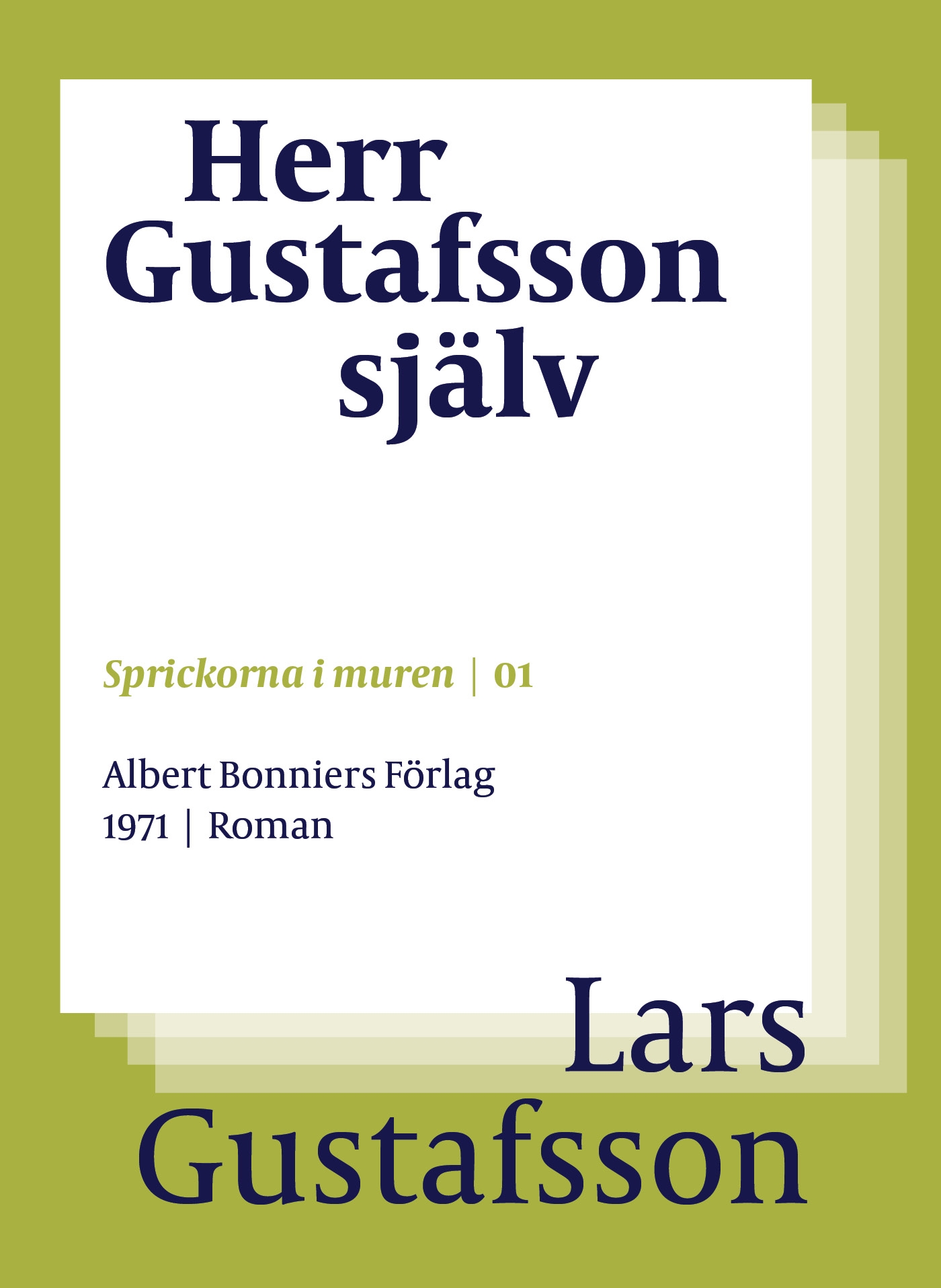 herr gustafsson själv lars gustafsson sprickorna i muren