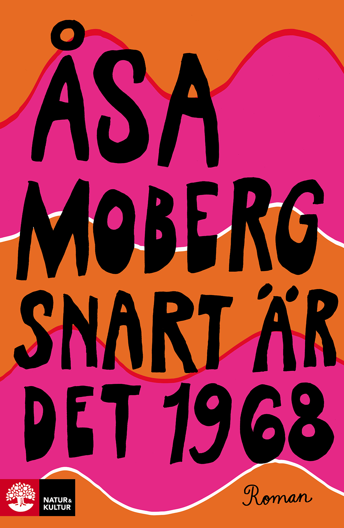 Åsa Moberg snart är det 1968
