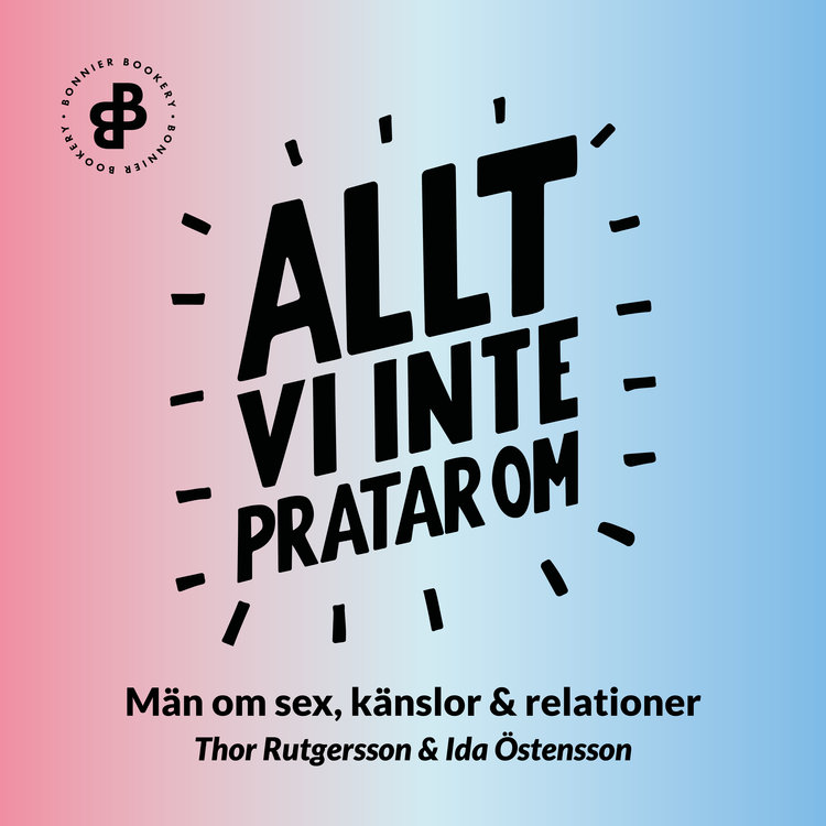 Allt vi inte pratar om