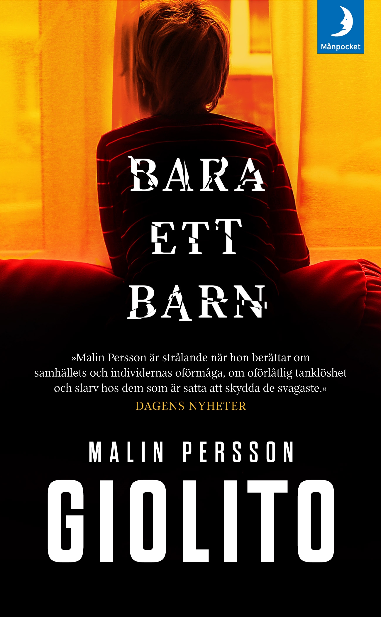 bara ett barn malin persson giolito