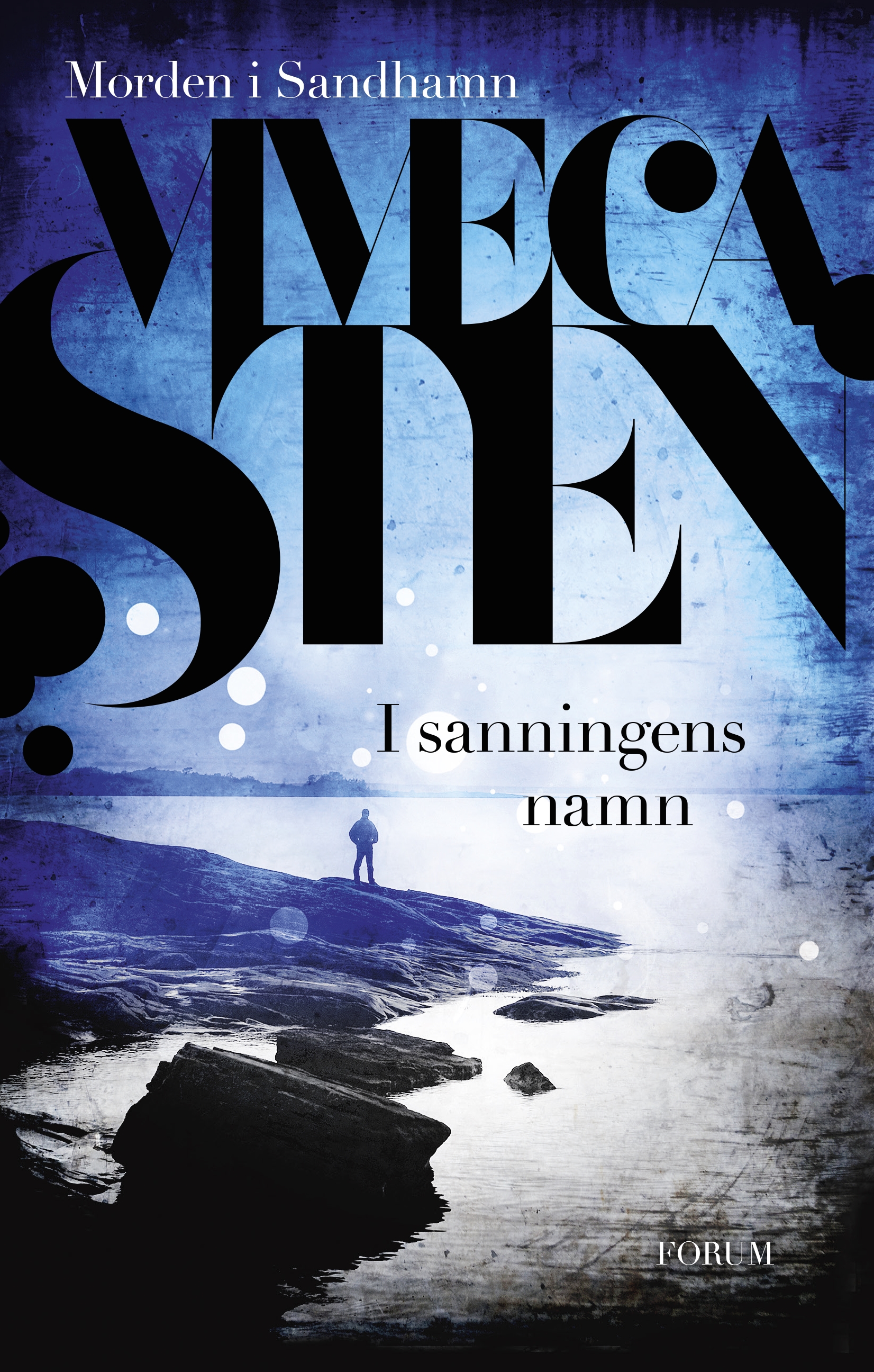 I sanningens namn viveca sten