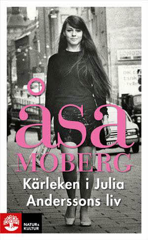 kärleken i julia anderssons liv åsa moberg