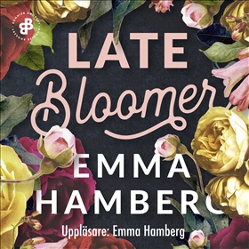 late bloomer av emma hamberg