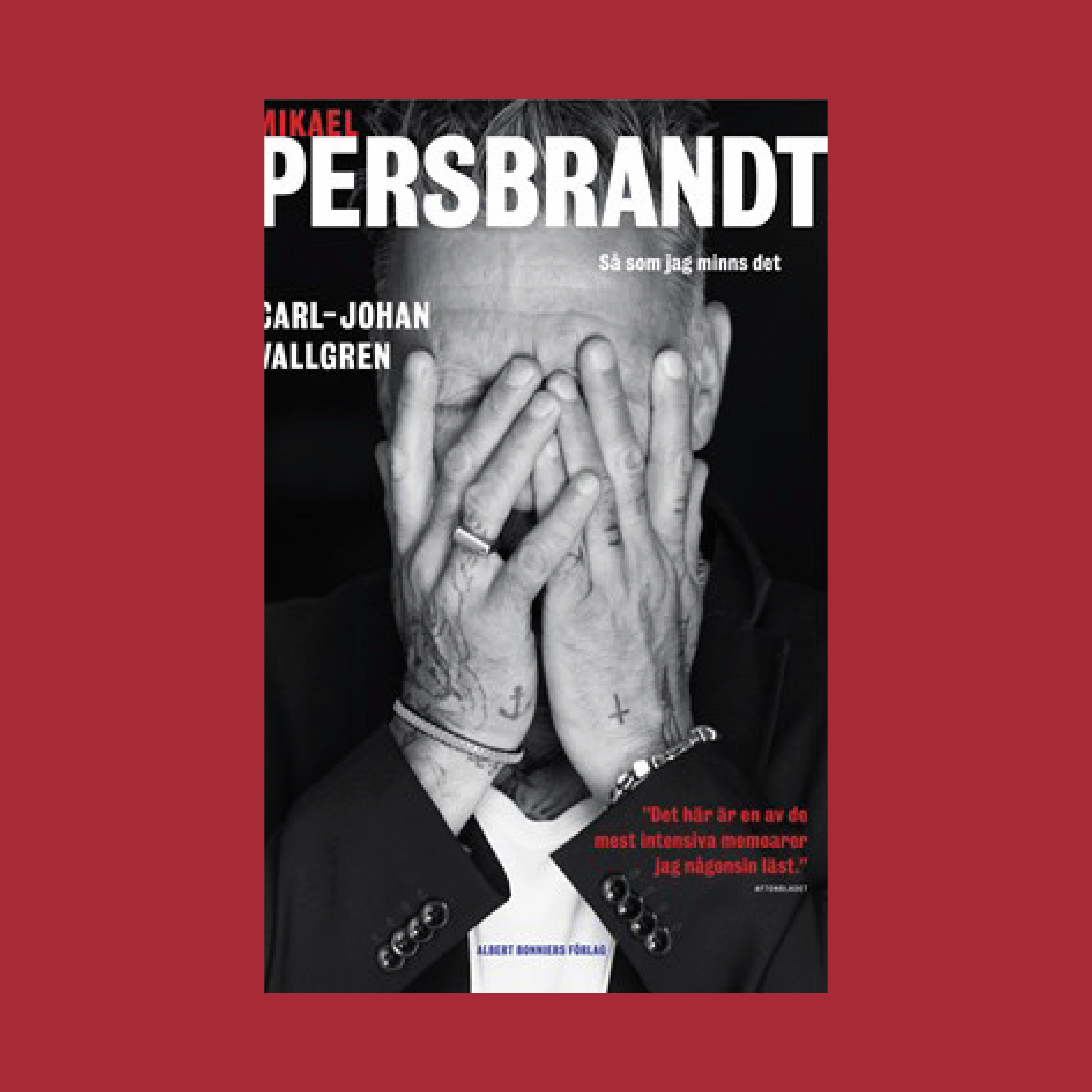 Mikael Persbrandt: så som jag minns det