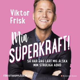 Min superkraft av Viktor Frisk