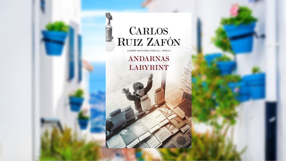 Andarnas labyrint av Carlos Ruiz Zafón