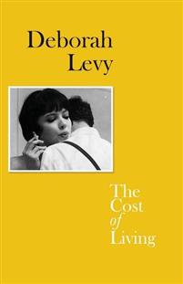 Bild på bokomslag av The cost of livning av Deborah Levy 