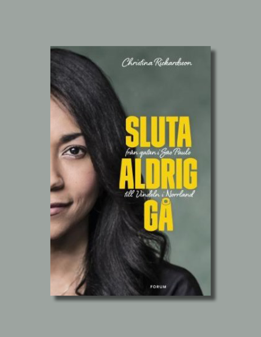 Sluta aldrig gå av Christina Rickardsson 