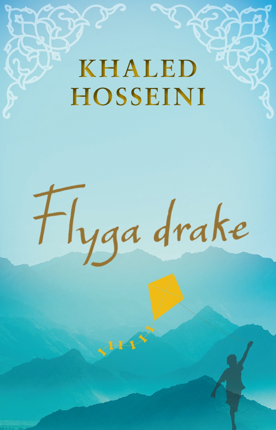 Flyga drake av Khaled Hosseini