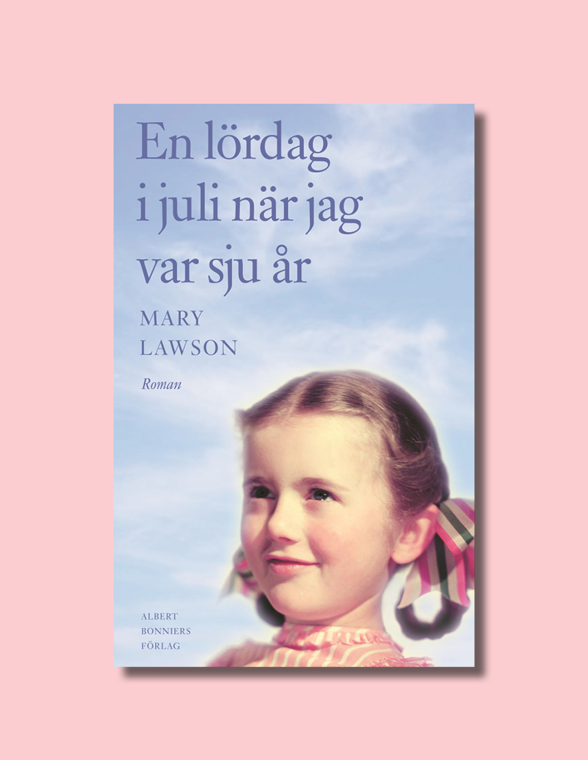 En lördag i juli när jag var sju år av Mary Lawson