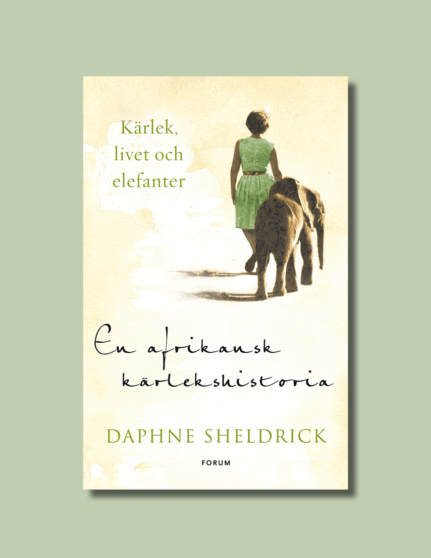 En afrikansk kärlekshistoria av Daphne Sheldrick