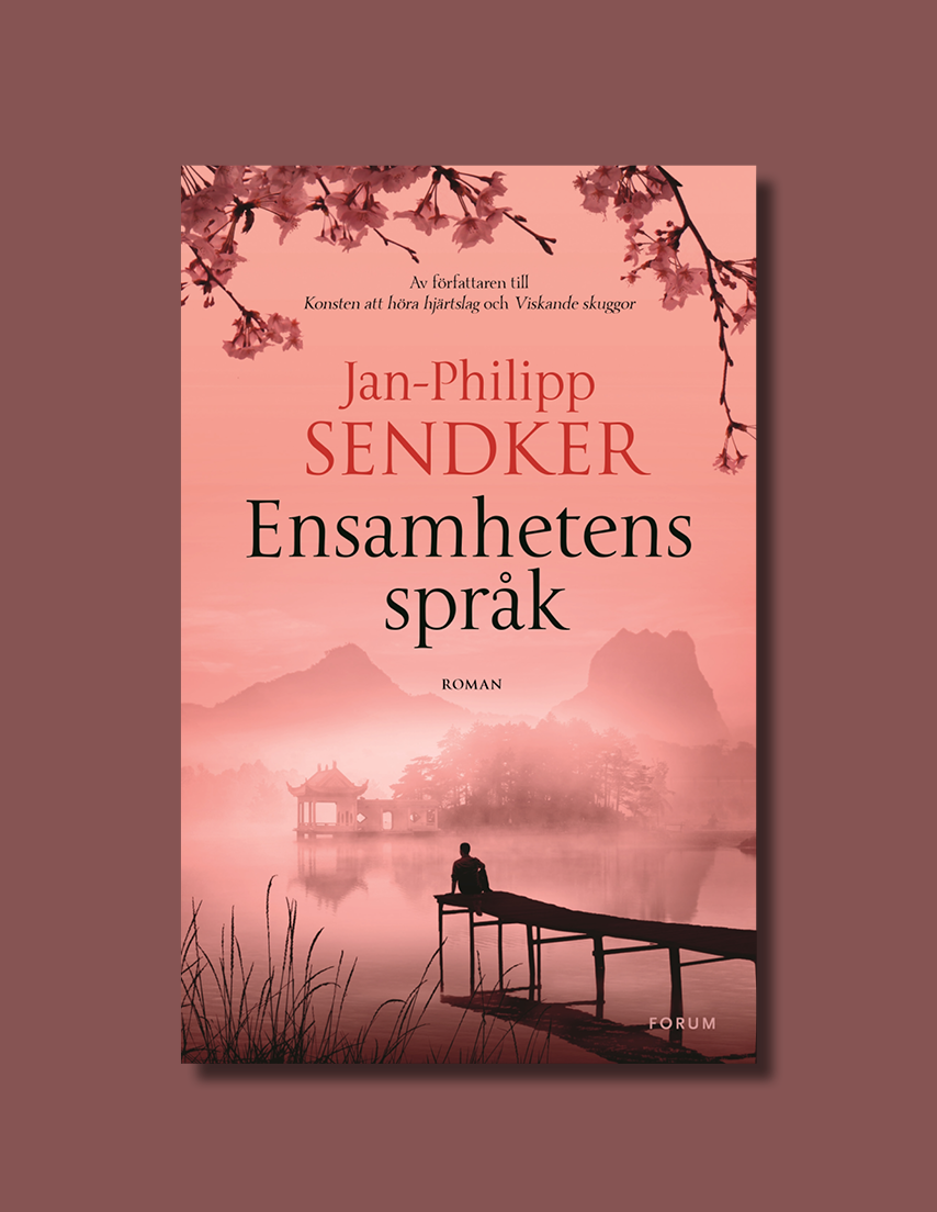 Ensamhetens språk av Jan-Philipp Sendker