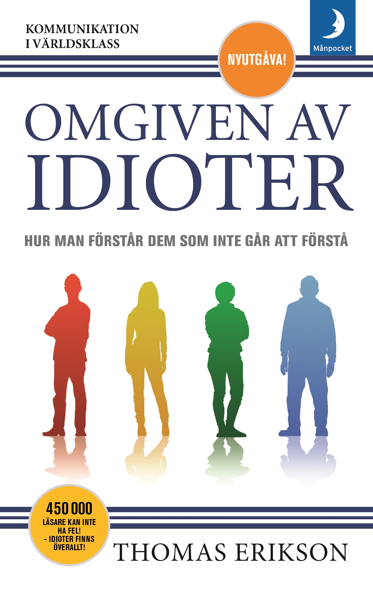 Omgiven av idioter thomas erikson