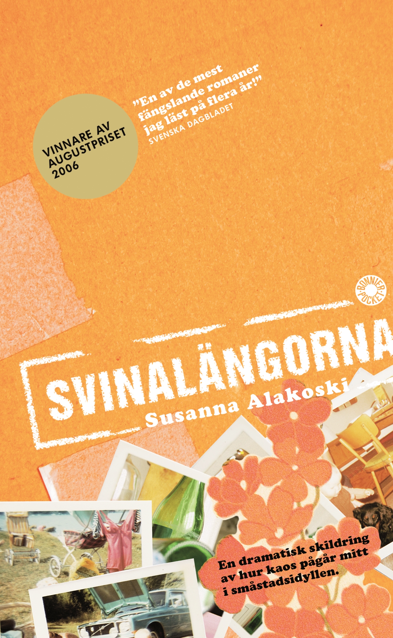 Svinalängorna av Susanna Alakoski