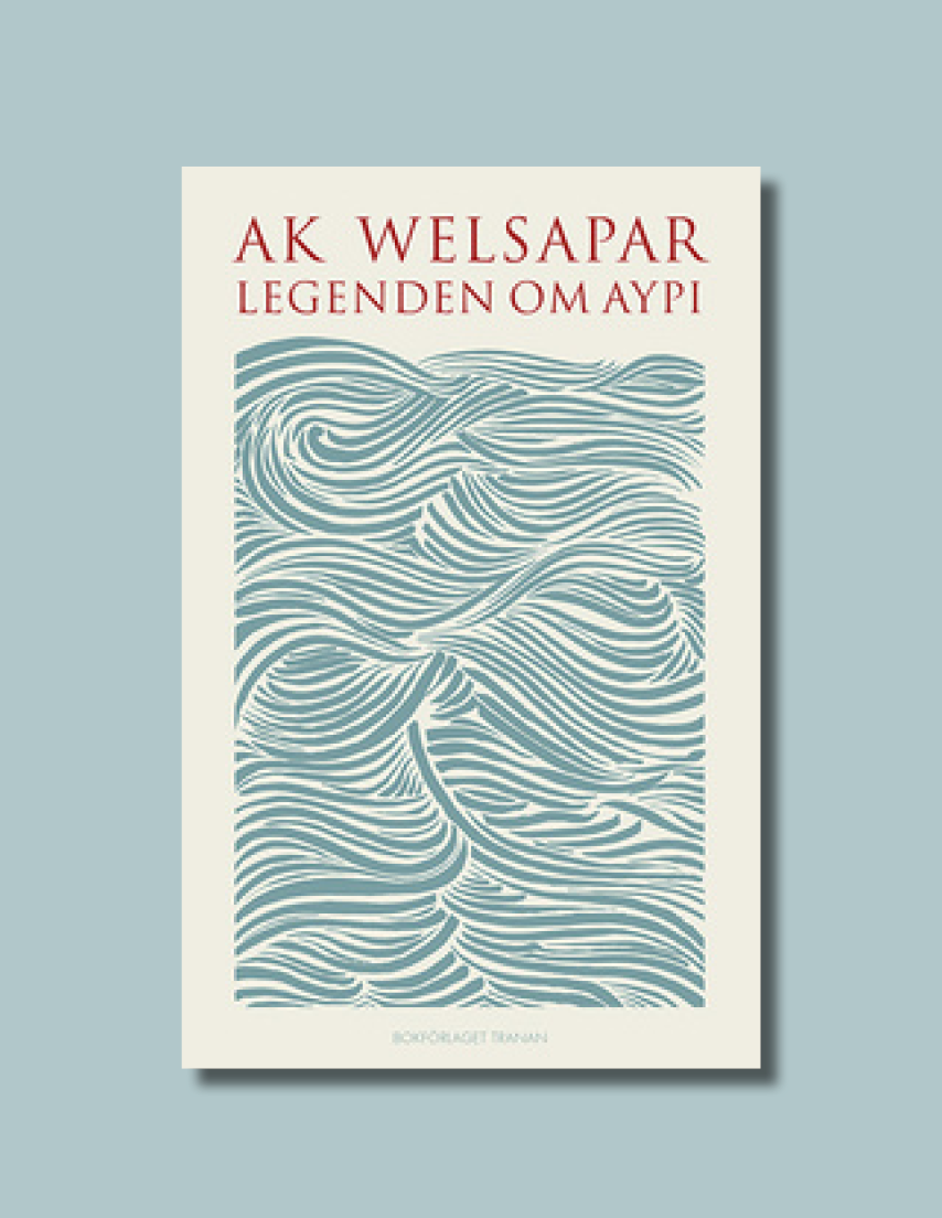 Legenden om Aypi av Ak Welsapar