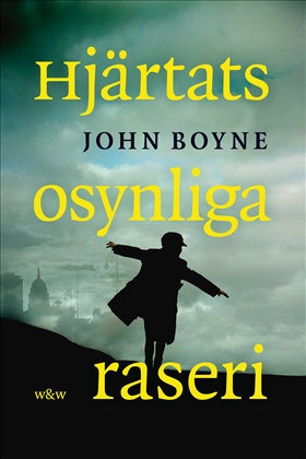 bokomslag för hjärtats osynliga raseri