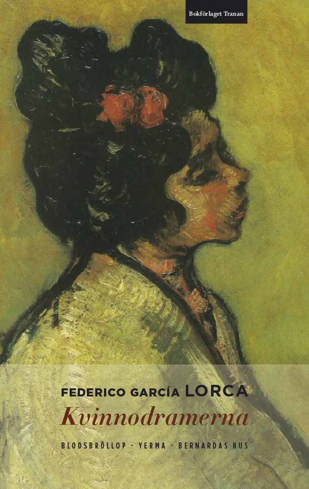 Kvinnodramerna av Federico García Lorca
