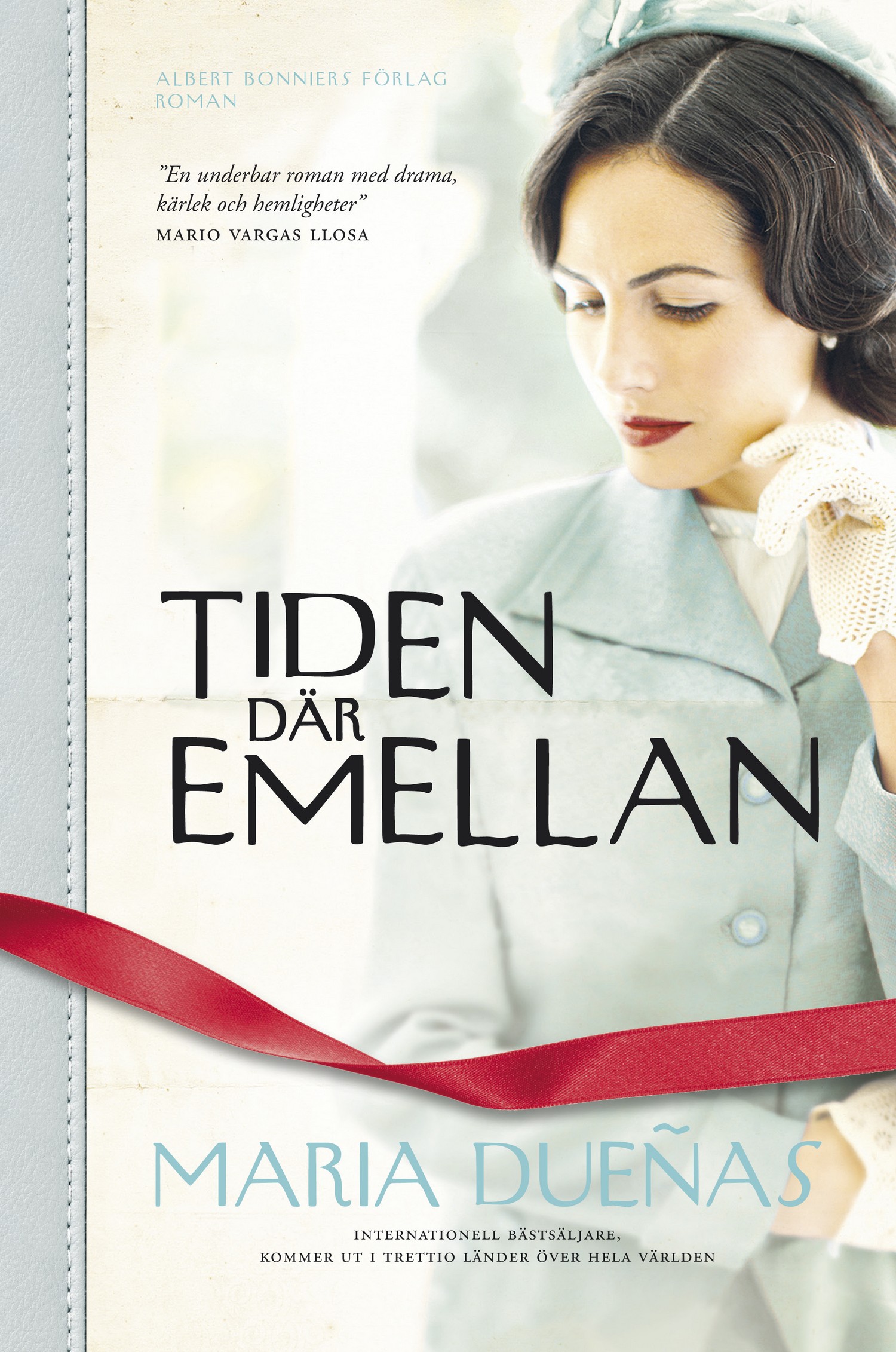 Tiden där emellan av María Dueñas